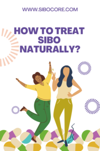 How to treat SIBO naturally without antibiotics - natural alternatives for SIBO