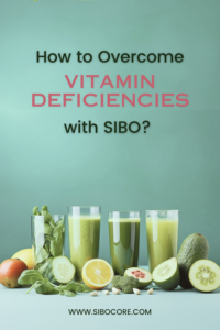 Vitamin deficiencies SIBO